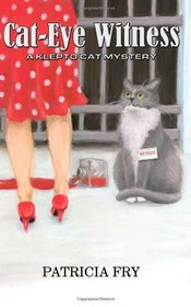 Cat-Eye Witness: A Klepto Cat Mystery (Volume 2)