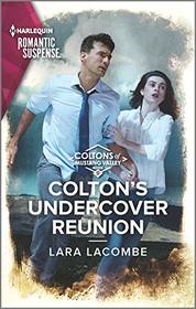 Colton's Undercover Reunion (Coltons of Mustang Valley, Bk 9) (Harlequin Romantic Suspense, No 2087)