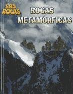Rocas metamórficas (Las Rocas / Let's Rock!: Heinemann Infosearch) (Spanish Edition)