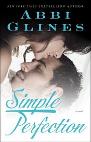 Simple Perfection (Rosemary Beach, Bk 6)