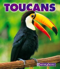 Toucans (New Naturebooks)