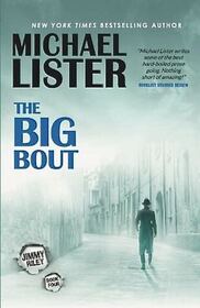 The Big Bout (Jimmy 'Soldier' Riley, Bk 4)