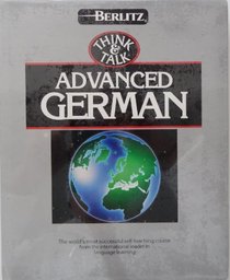 Think and Talk Advanced German (German Edition)
