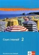Cours intensif Neu 2. Grammatisches Beiheft