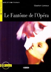 La Fantome de l'Opera (Lire Et S'Entrainer) (French Edition)