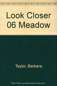 Look Closer 06 Meadow