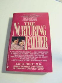 The Nurturing Father: Journey Toward the Complete Man