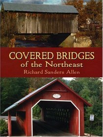Covered Bridges of the Northeast (Dover Books on Americana)