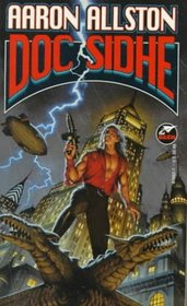 Doc Sidhe (Doc Sidhe, Bk 1)