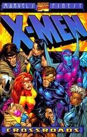 X-Men: Crossroads (Marvel's Finest)