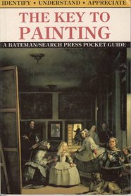 The Key to Painting (Key to art guide books)