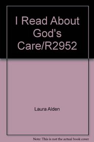 I Read about God's Care: Grade 2 (Standard Basic Bible Reader; Reader 2)