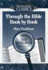 Through the Bible Book by Book: Gospels to Acts/Part 3 (Through the Bible Book by Book)