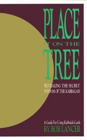 Place It on the Tree: A Guide for Using Kabbalah Cards