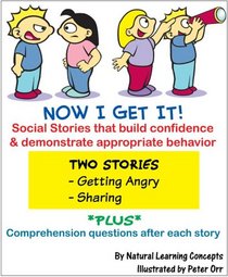 Social Story - Getting Angry and Sharing (Now I get it - Social Stories, Getting Angry and Sharing)