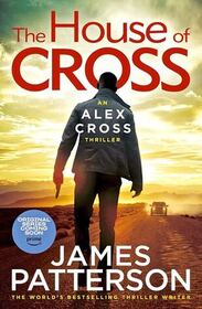 The House of Cross (Alex Cross, Bk 33)