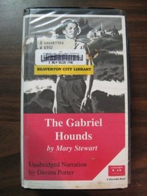 Gabriel Hounds: Complete & Unabridged