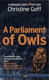 A Parliament of Owls (Birdwatcher's Mysteries, Bk 6)
