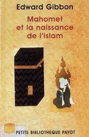 Mahomet et la naissance de l'Islam