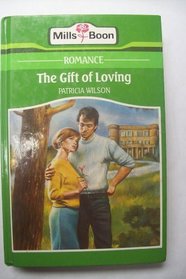 The Gift of Loving