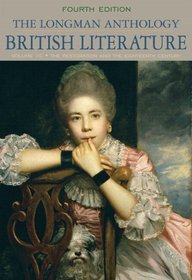 The Longman Anthology of British Literature, Volume 1C: Restoration and the Eighteenth Century with NEW MyLiteratureLab --Access Card Package (4th Edition)