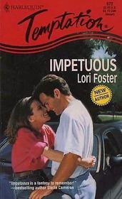 Impetuous (Harlequin Temptation, No 572)