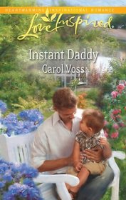 Instant Daddy (Love Inspired, No 636)