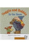 LITTLE CELEBRATIONS, NOGGIN BOBBIN IN THE SNOW, SINGLE COPY, EMERGENT,  STAGE 1A (LITTLE CELEBRATIONS GUIDED READING)