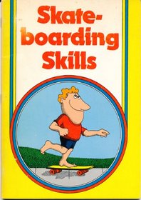 Skateboarding Skills (Creative Games, Projects, and Activities Book)