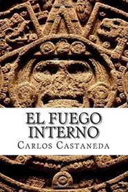 El fuego interno (Spanish Edition)