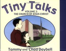 The Church of Jesus Christ (Tiny Talks, Bk 3)