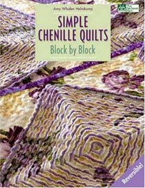 Simple Chenille Quilts: Block by Block