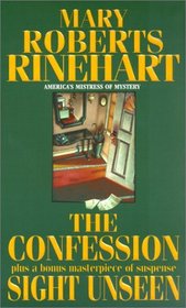 The Confession / Sight Unseen