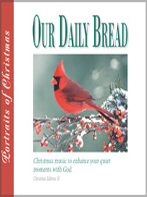 Portraits of Christmas?Our Daily Bread Music (CD)