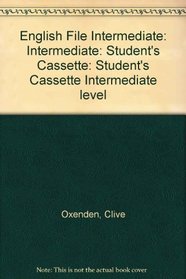 English File: Student's Cassette Intermediate level