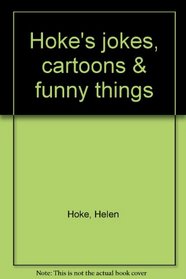 Hoke's jokes, cartoons & funny things