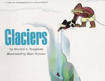 Glaciers (Let's Read and Find Out)