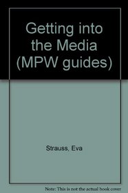 Getting into the Media (MPW guides)
