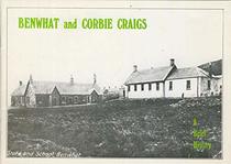 Benwhat and Corbie Craigs: A brief history