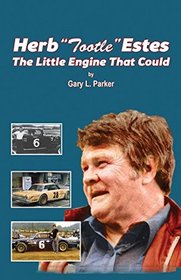 Herb Tootle Estes: The Little Engine That Could