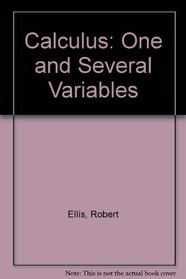 Calculus: One and Several Variables
