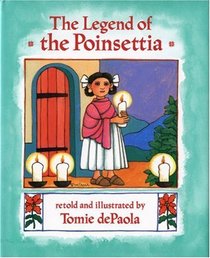 The Legend of the Poinsettia (Mexican Folktale)