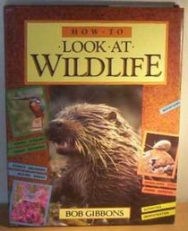 How to Look at Wildlife R