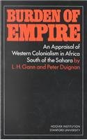 The Burden of Empire: An Appraisal of Western Colonialism in Africa South of the Sahara