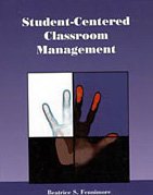 Student-Centered Classroom Management (Teaching Methods)