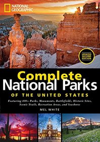 National Geographic Complete National Parks of the United States, 2nd Edition
