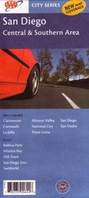 AAA San Diego, Central & Southern Area: Including Clairemont, Coronado, La Jolla, Mission Valley, National City, Point Loma, San Diego, San Ysidro: Plus Balboa Park, Mission Bay, Old Town, San Diego Zoo, Sea World: City Series, New Map Coverage (2007 Prin