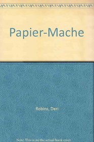 Papier Mache (Step-by-Step)