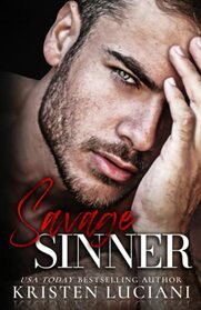 Savage Sinner: An Enemies To Lovers Russian - Italian Dark Mafia Romance (Sinfully Savage Mafia)