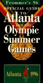 Frommer's 96 Official Guide to Atlanta and the Olympic Summer Games (Frommer's Travel Guides)